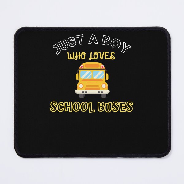 Item preview,  Just A Boy Who loves School Buses designed and sold by Artisan   Kimo.