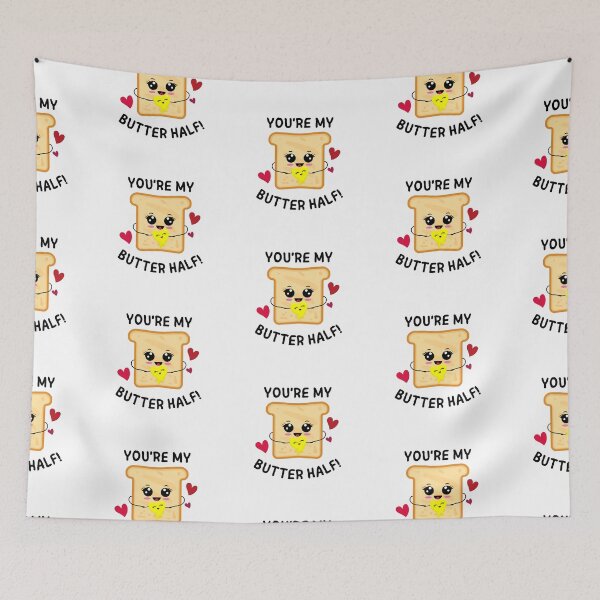 Item preview, "You're My BUTTER half!"  designed and sold by ChristinaLittle.