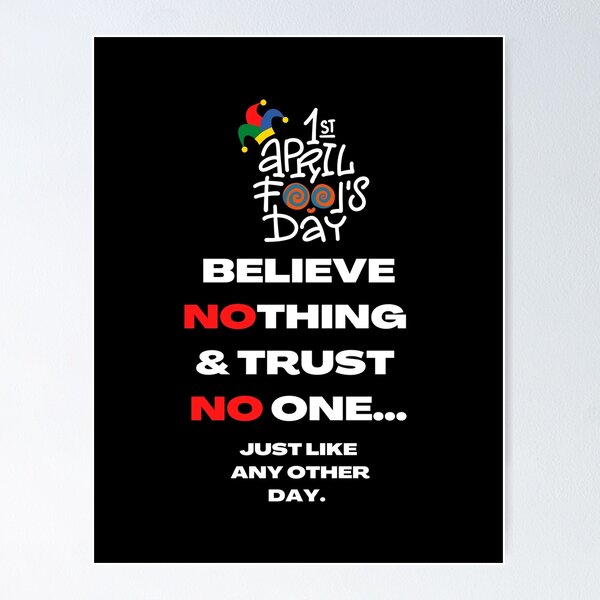 Item preview, April Fool's Day designed and sold by NineOneOne.