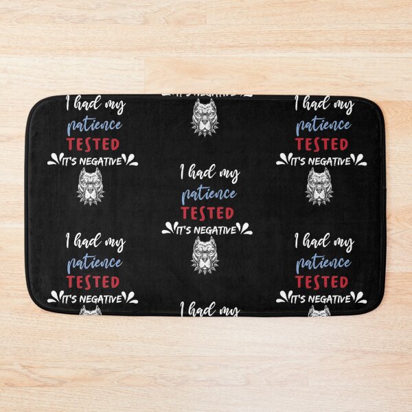 Item preview, funny I had my patience tested it's negative, sarcastic patience tested quote designed and sold by HananDesign13.