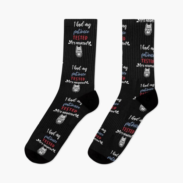 Item preview, funny I had my patience tested it's negative, sarcastic patience tested quote designed and sold by HananDesign13.