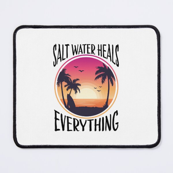 Item preview, Salt water heals everything designed and sold by Izod55.