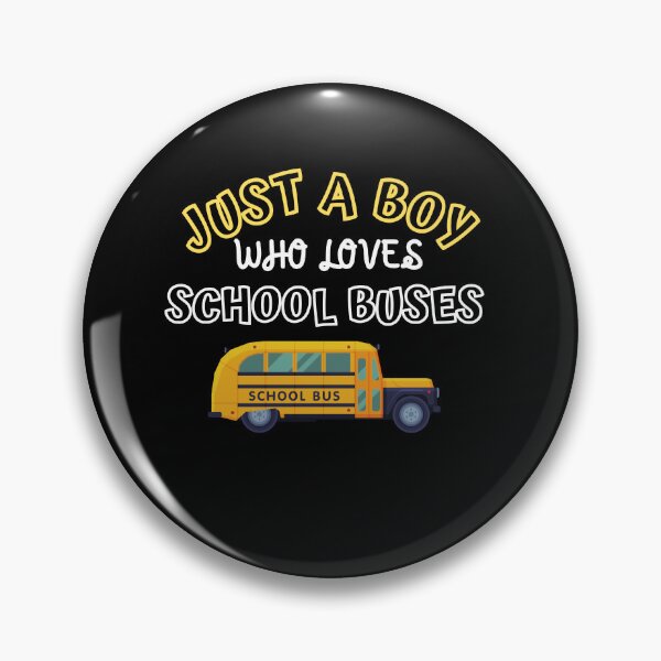 Item preview,  Just A Boy Who loves School Buses designed and sold by Artisan   Kimo.