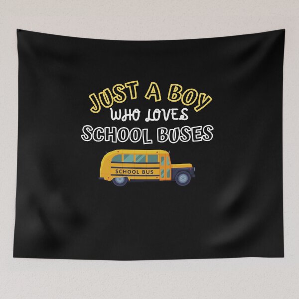 Item preview,  Just A Boy Who loves School Buses designed and sold by Artisan   Kimo.