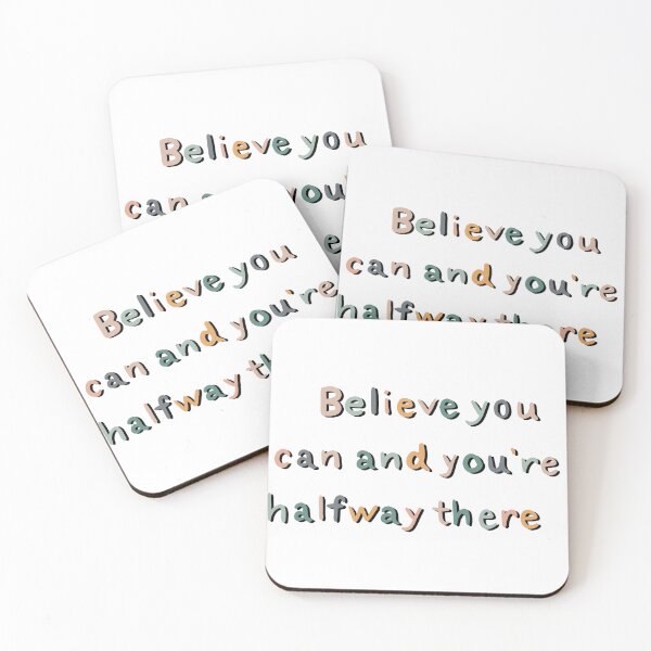 Item preview, Believe you can and you’re halfway there  designed and sold by jessica-brink.