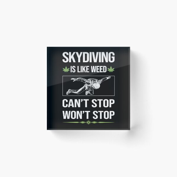 Item preview, Funny Can't Stop Skydiving Skydive Skydiver designed and sold by FulviaContreras.