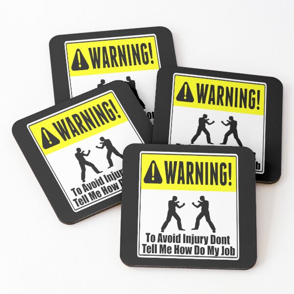 Item preview, To Avoid Injury Dont Tell Me How Do My Job designed and sold by printhappy4you.