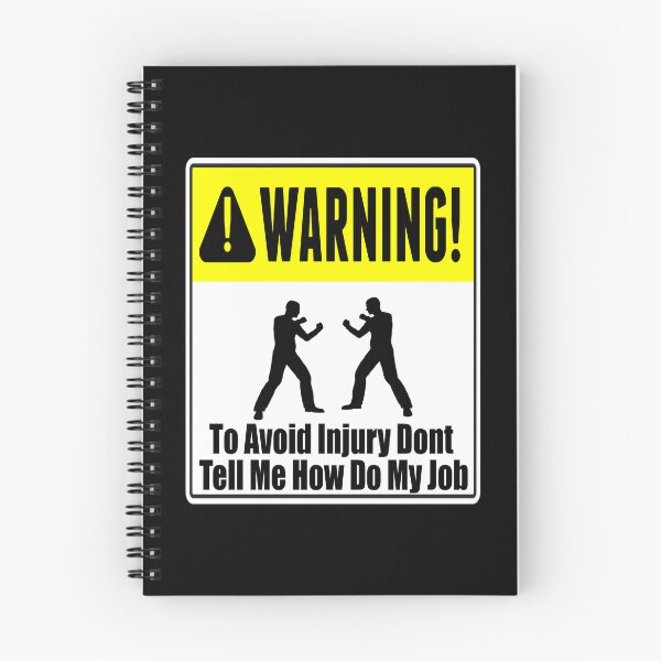 Item preview, To Avoid Injury Dont Tell Me How Do My Job designed and sold by printhappy4you.