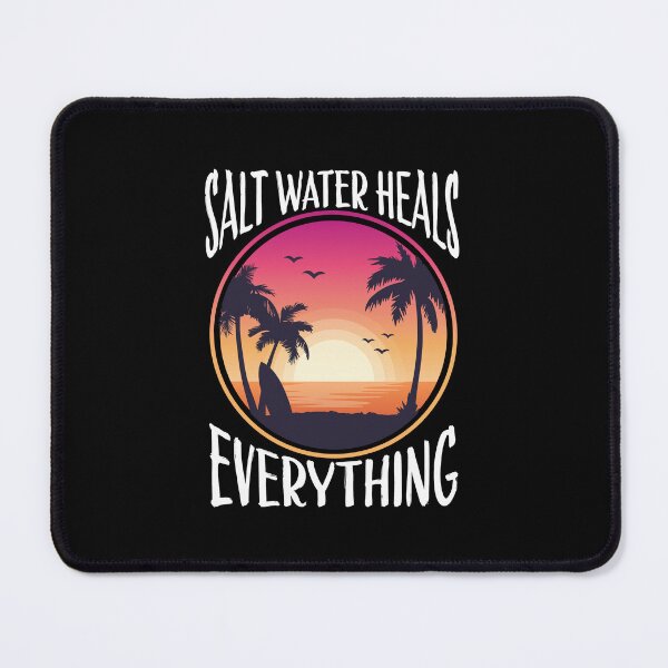Item preview, Salt water heals everything designed and sold by Izod55.
