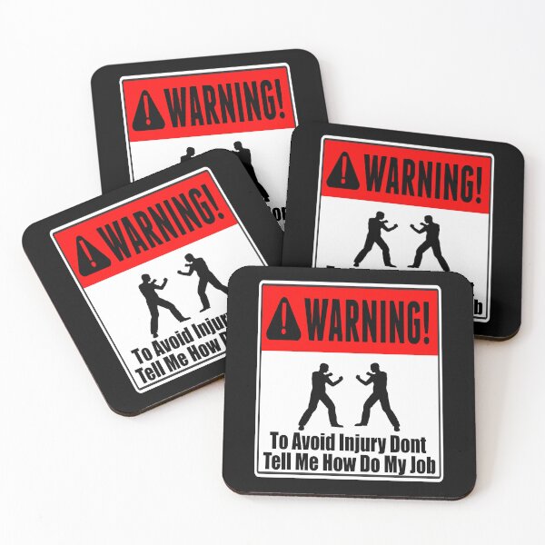 Item preview, To Avoid Injury Dont Tell Me How Do My Job designed and sold by printhappy4you.