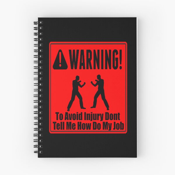 Item preview, To Avoid Injury Dont Tell Me How Do My Job designed and sold by printhappy4you.
