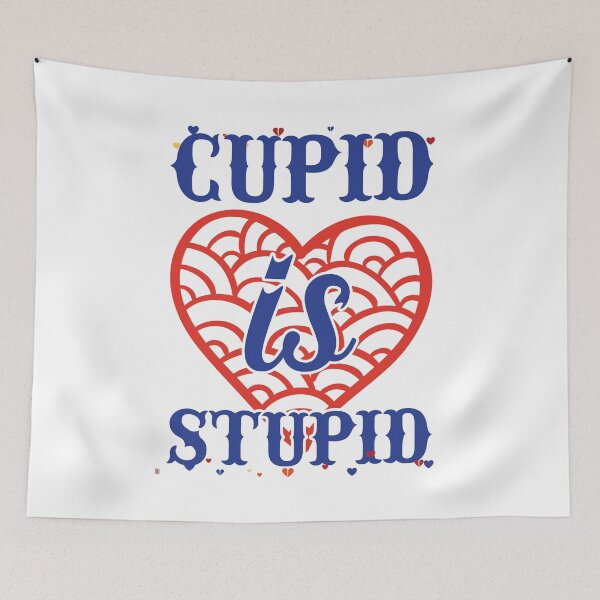 Item preview, Cupid is Stupid design designed and sold by ForscarlettPub.