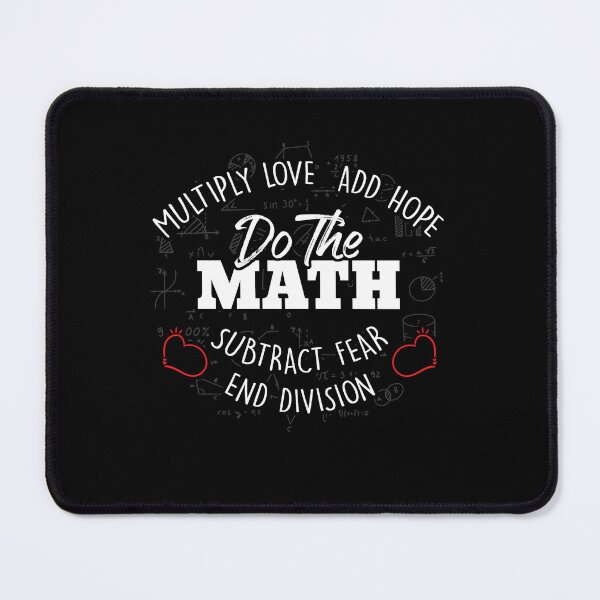 Item preview, Do Math, Multiply Love, Add Hope, End Division, Subtract designed and sold by Dressed For  Duty.