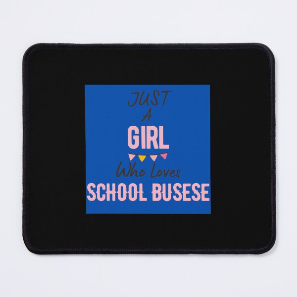 Item preview,  JUST A Girl WHO LOVES SCHOOL BUSES designed and sold by Innovational.