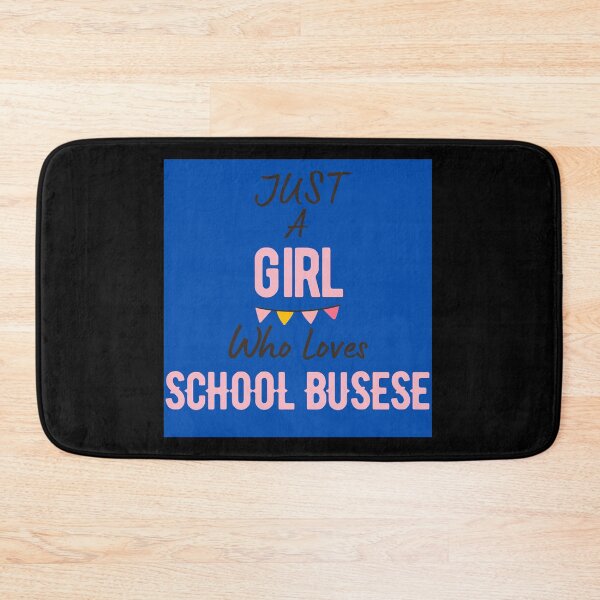 Item preview,  JUST A Girl WHO LOVES SCHOOL BUSES designed and sold by Innovational.