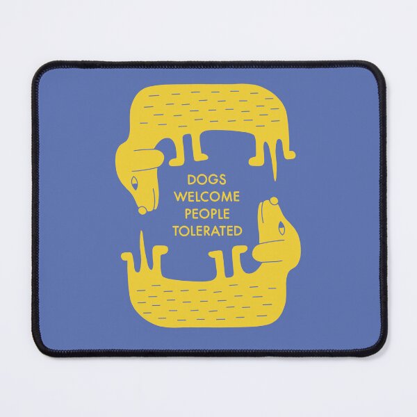 Item preview, Dogs Welcome People Tolerated designed and sold by Annaillustrator.