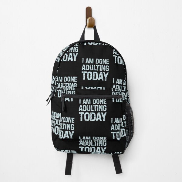 Item preview, I Am Done Adulting Today Distressed Text sarcastic Gift funny Quote designed and sold by pedrored369.