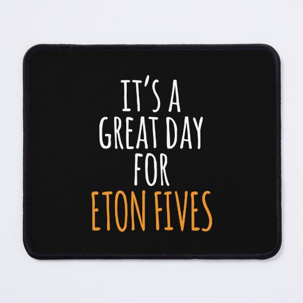Item preview, It's a Great Day for Eton Fives designed and sold by kindxinn.