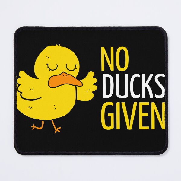 Item preview, Funny No Ducks Given designed and sold by WALID65.