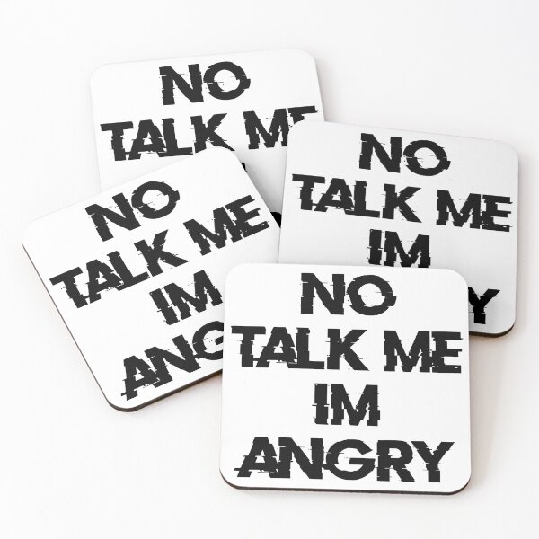 Item preview, DO NOT TALK ME IM ANGRY designed and sold by Zentenar.