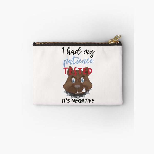 Item preview, funny I had my Patience Tested it'sNegative, Sarcastic Patience Tested Quote designed and sold by HananDesign13.