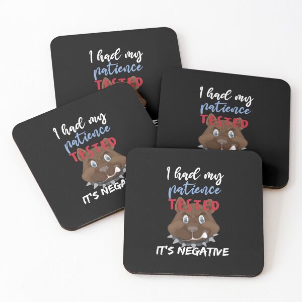 Item preview, funny quote impatience, I had my patience tested it's negative Humor designed and sold by HananDesign13.
