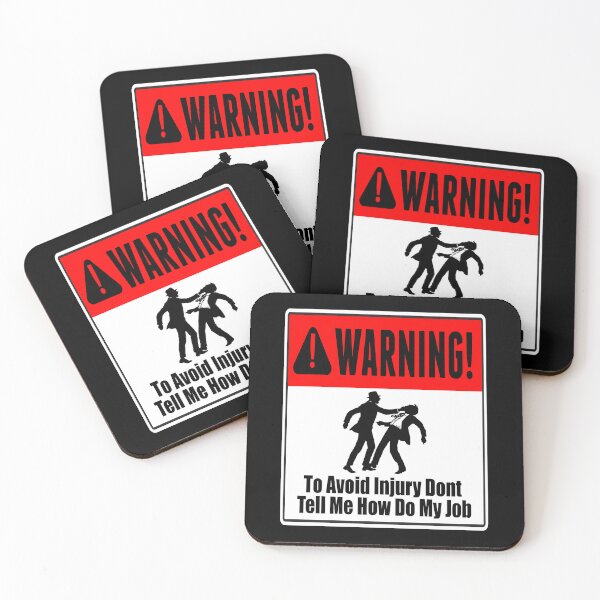 Item preview, To Avoid Injury Dont Tell Me How Do My Job designed and sold by printhappy4you.