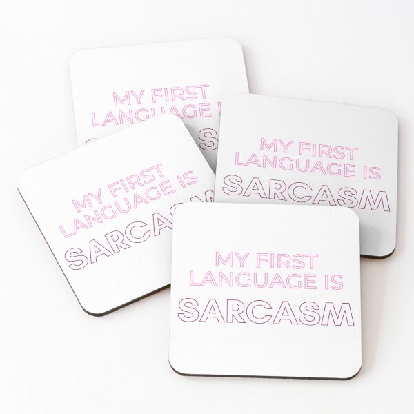 Item preview, My First Language Is Sarcasm Pink designed and sold by CJ Vanderbeek.