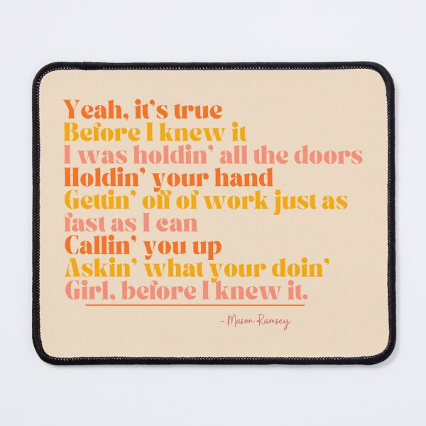 Item preview, Before I knew it lyrics designed and sold by reannyn.