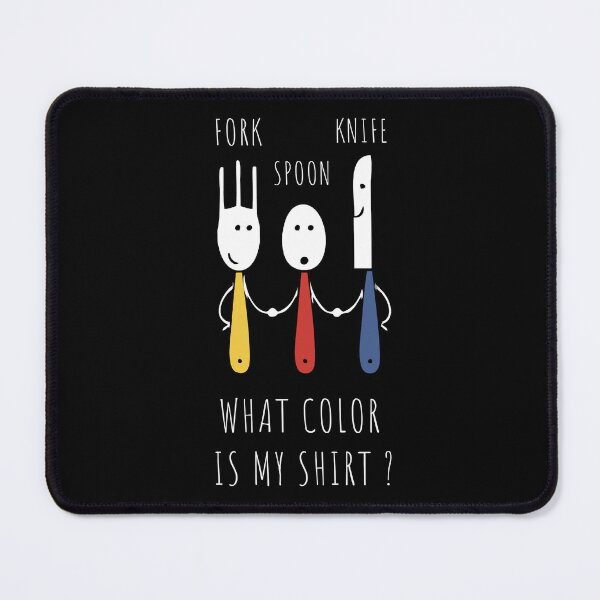 Item preview, Spoon Fork Knife What Color Is My Shirt designed and sold by damone7.