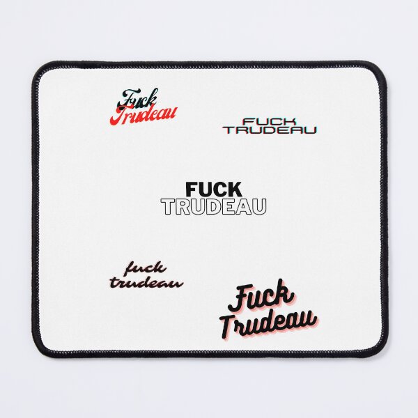 Item preview, Fuck Trudeau set designed and sold by Pexxaa.