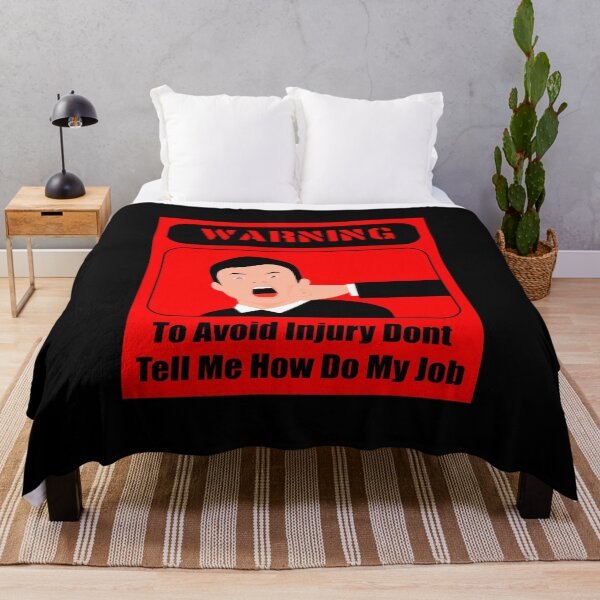 Item preview, To Avoid Injury Dont Tell Me How Do My Job designed and sold by printhappy4you.