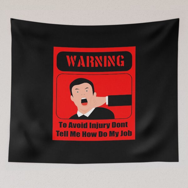 Item preview, To Avoid Injury Dont Tell Me How Do My Job designed and sold by printhappy4you.