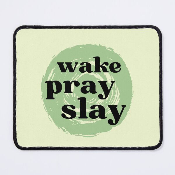 Item preview, Wake Pray Slay designed and sold by BronikowskiART.