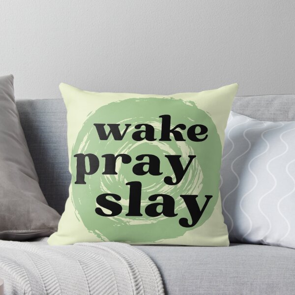 Item preview, Wake Pray Slay designed and sold by BronikowskiART.
