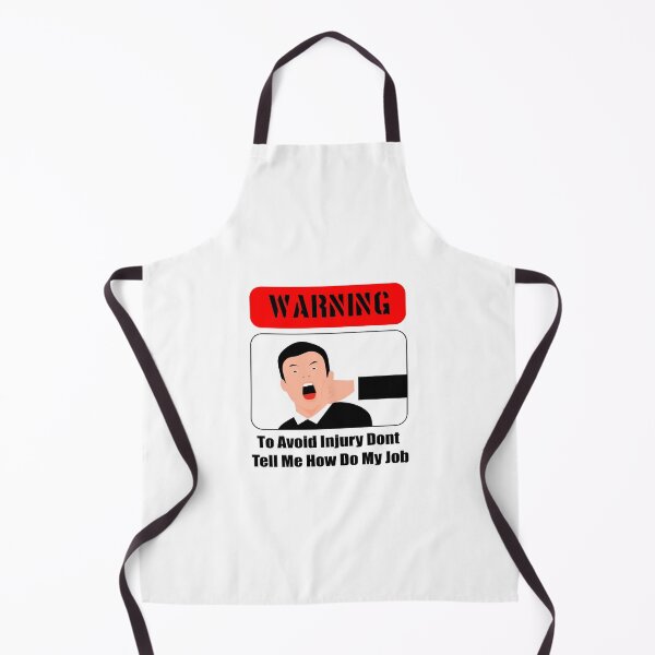 Item preview, To Avoid Injury Dont Tell Me How Do My Job designed and sold by printhappy4you.