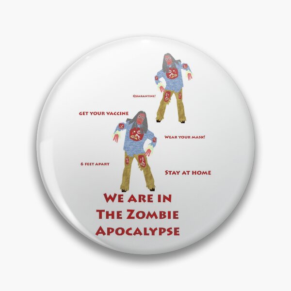 Item preview, We are in the Zombie Apocalypse designed and sold by compugraphd.