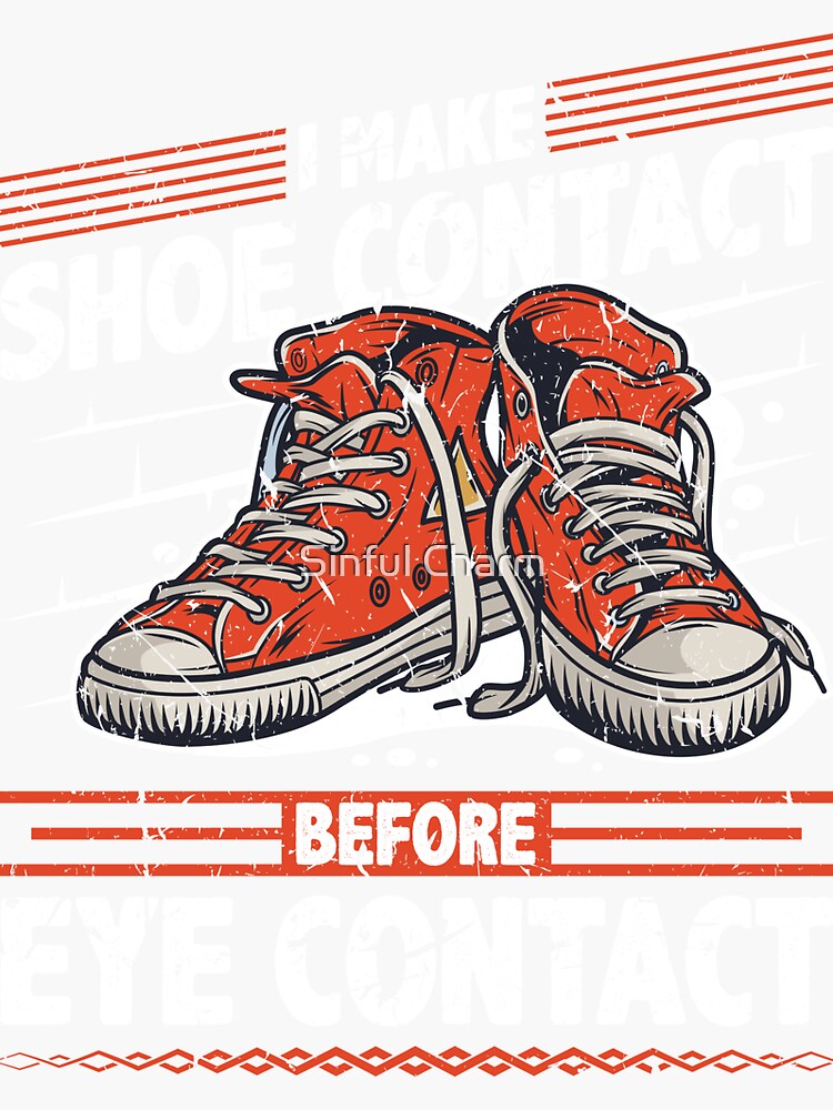 "I Make Sneaker Contact Collector Sneakerhead" Sticker for Sale by