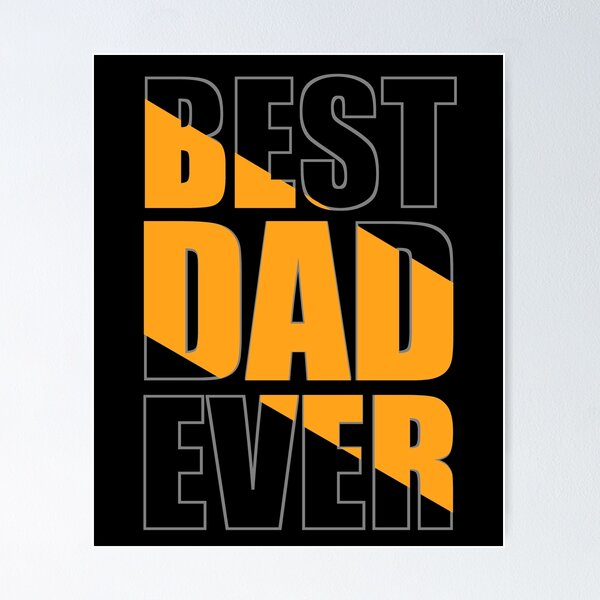 Item preview, Best Dad Ever Perfect For Every Papa And Daddy designed and sold by CharJens.