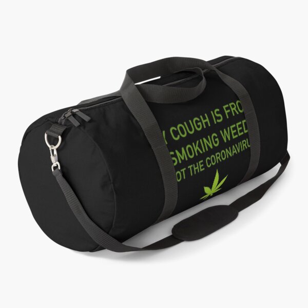 Item preview, My cough is from smoking weed, not the coronavirus designed and sold by ArtAndDesignA.