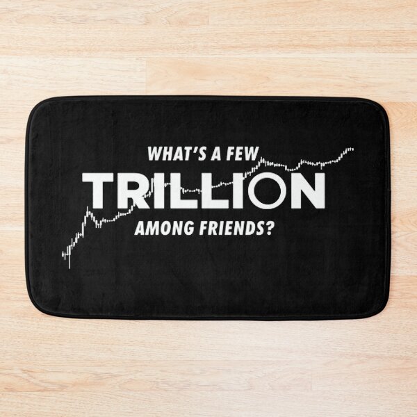 Item preview, Crypto - What's a few trillion among friends ? designed and sold by ArtAndDesignA.