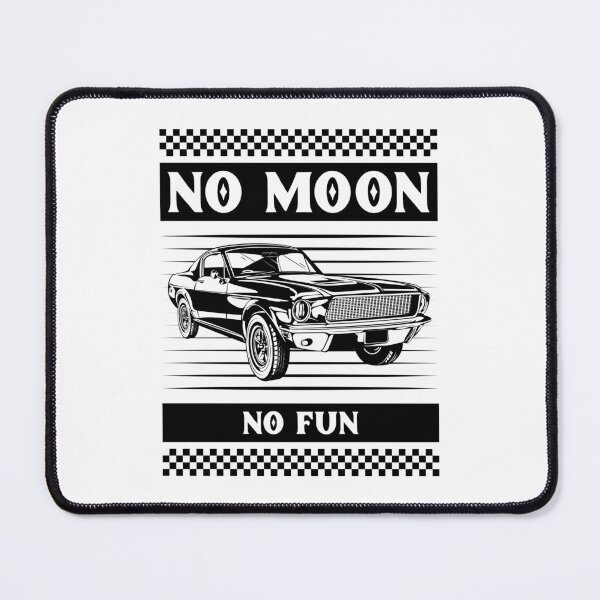 Item preview, No Moon No Fun designed and sold by JABG-01.