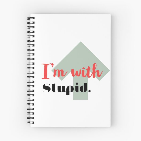 Item preview, I’m with stupid designed and sold by pixel8it.