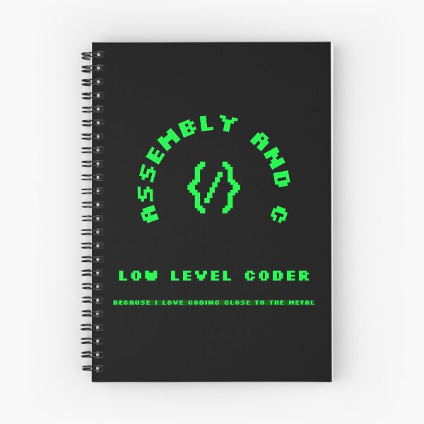 Item preview, Low level coder - Because programming is more fun close to the metal! designed and sold by themkat.