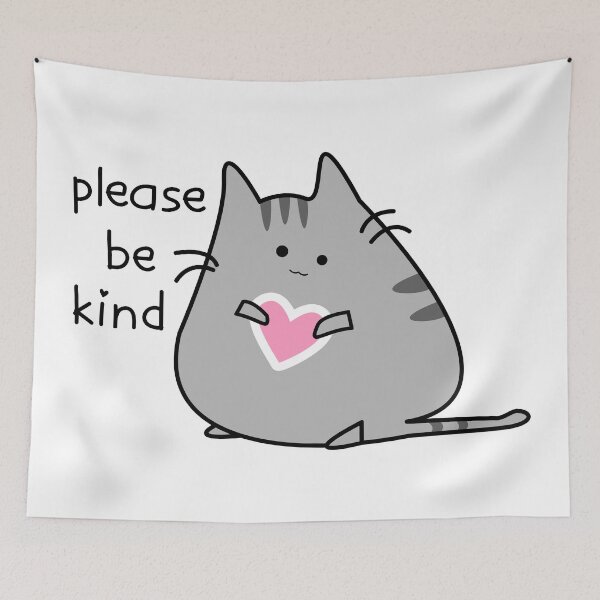 Item preview, Please BE KIND - inspirational message from CUTE CAT - BE NICE - kindness matters - kitty cat lovers designed and sold by originalsusie.