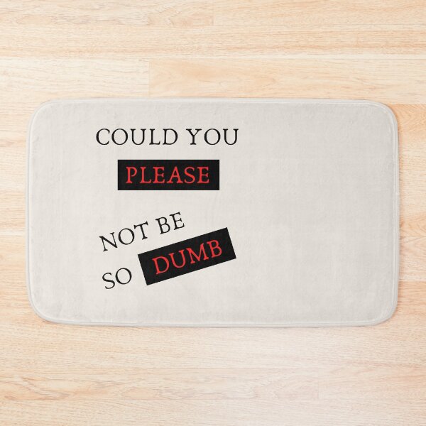 Item preview, Could You Please Not Be So Dumb Mug designed and sold by trendingatees.
