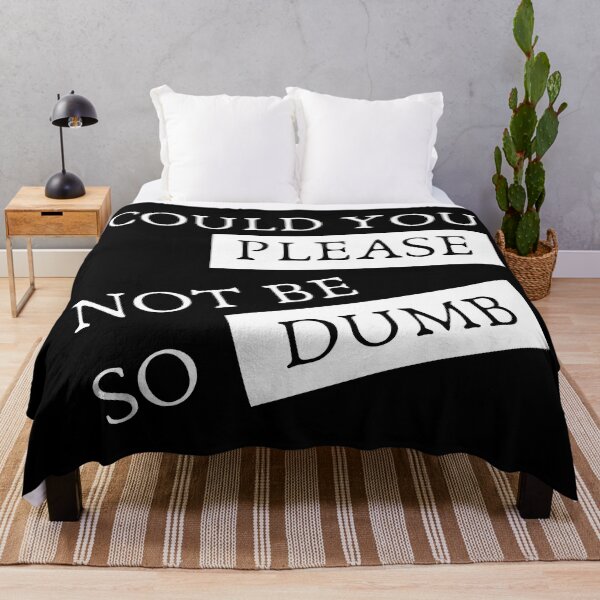 Item preview, Could You Please Not Be So Dumb T-Shirt designed and sold by trendingatees.