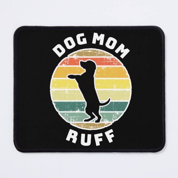 Item preview, Dog mom ruff. designed and sold by Umiska.