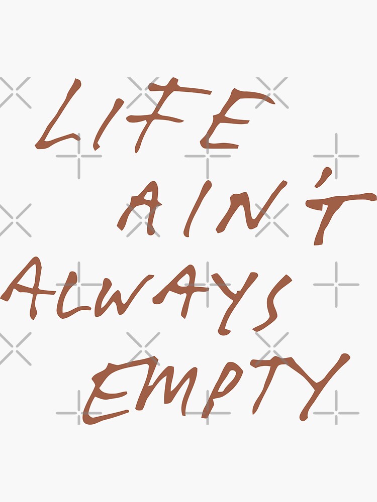 "Fontaines DC Merch Life Ain't Always Empty" Sticker by