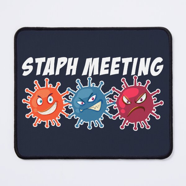 Item preview, Microbiologist Staph Meeting Funny Biology Science Laboratory  designed and sold by DamnGoodDesign.
